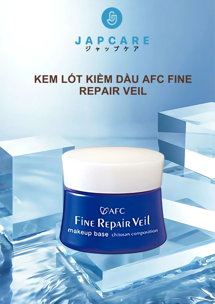Kem Lót Kiềm Dầu AFC Fine Repair Veil - Japcare